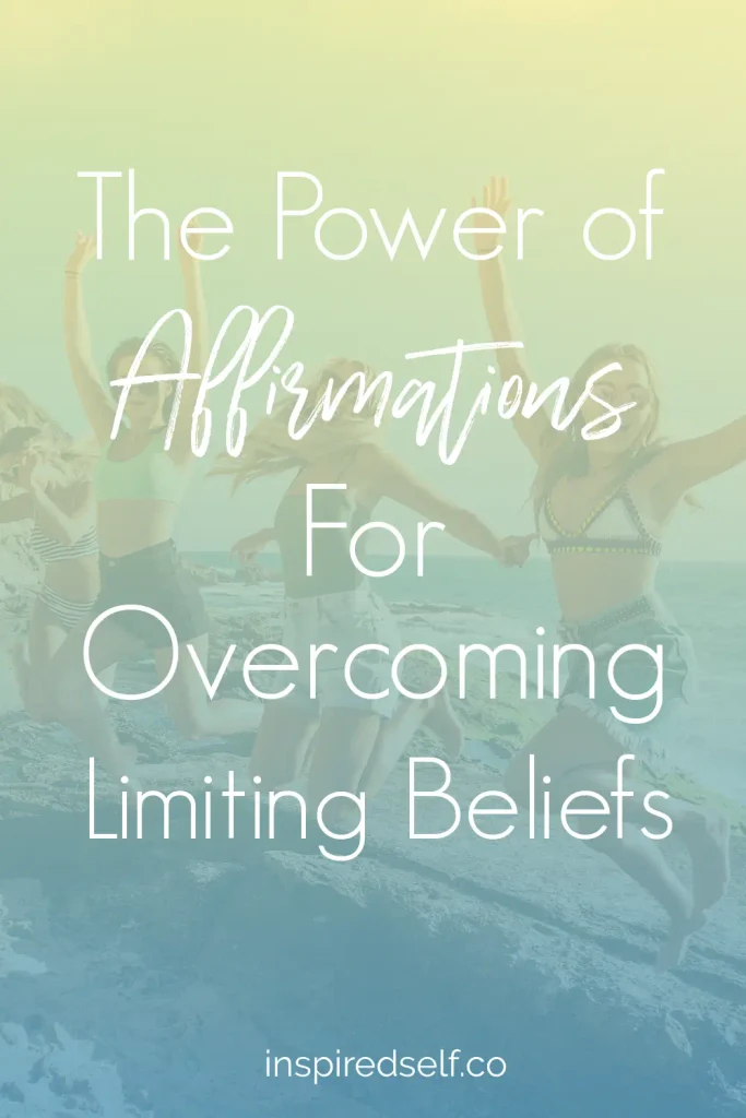 The power of affirmations blog graphic for Inspired Self Discovery blog